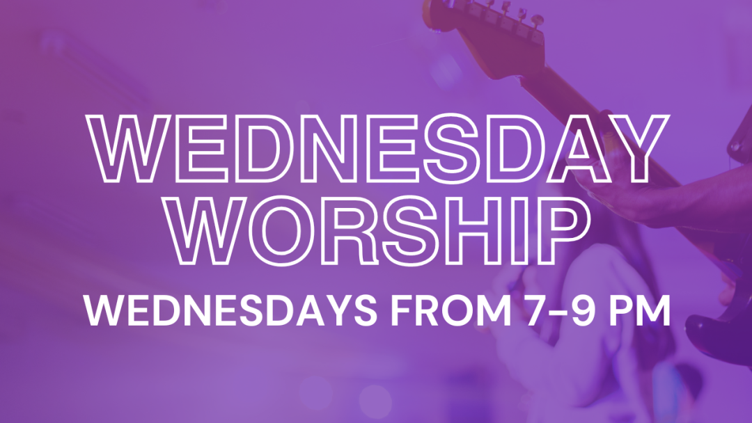 Wednesday Night Worship